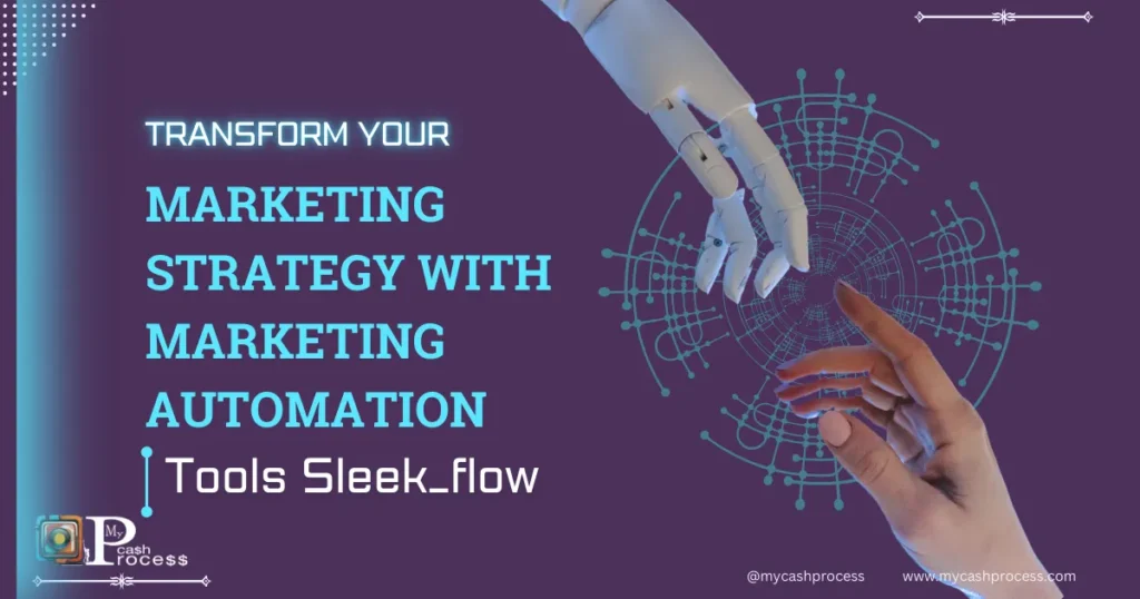 Marketing Automation Tools Sleek_flow improving campaign efficiency