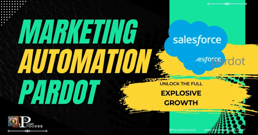 Unlock Pardot marketing automation for explosive growth