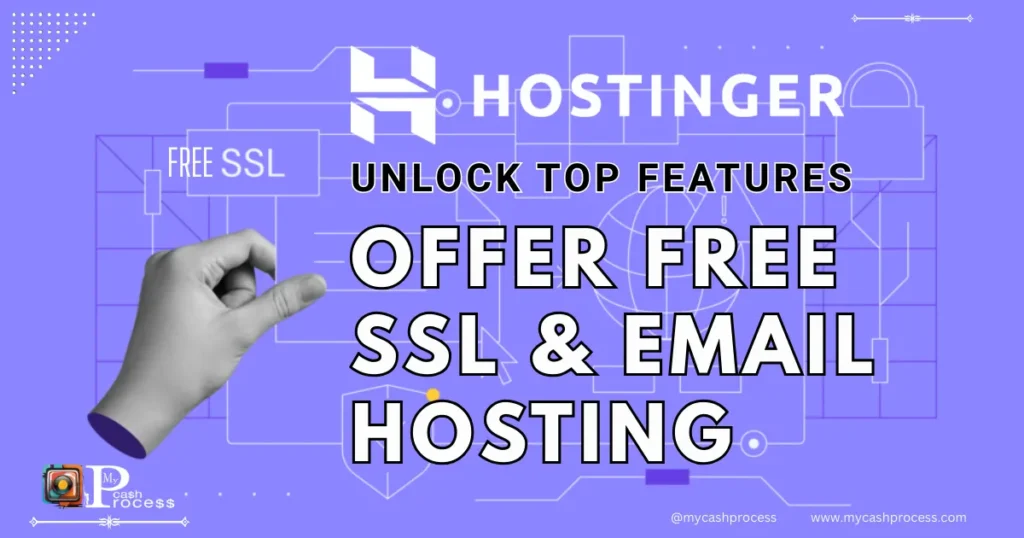 Does Hostinger offer free SSL and email hosting - Secure and reliable web hosting features