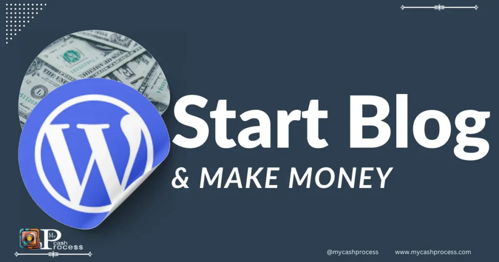 How to Start a WordPress Blog and Make Money with Beginner Tips