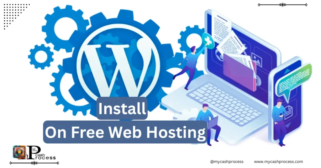 How to install WordPress on free web hosting for beginners, step by step